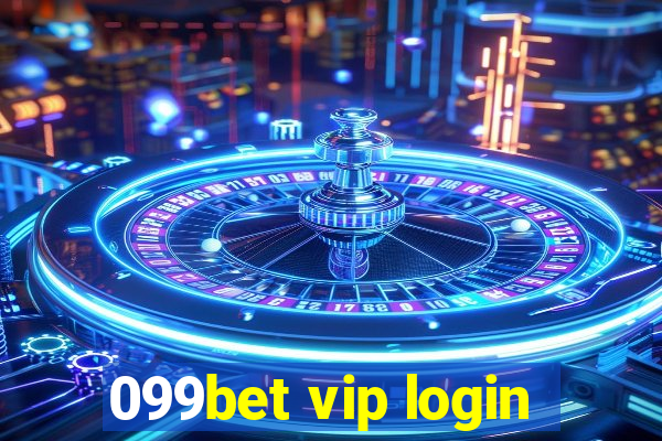 099bet vip login